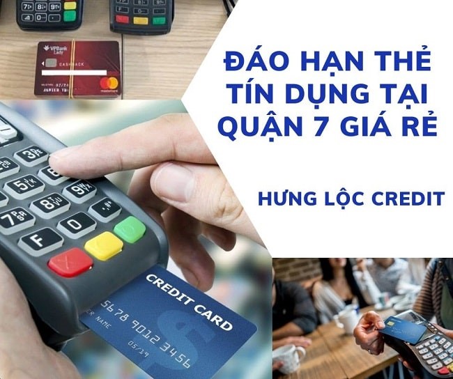 Đáo hạn thẻ tín dụng quận 7